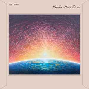 Cover of the vinyl record Pauline Anna Strom - Plot Zero, available at Rekorder.cz
