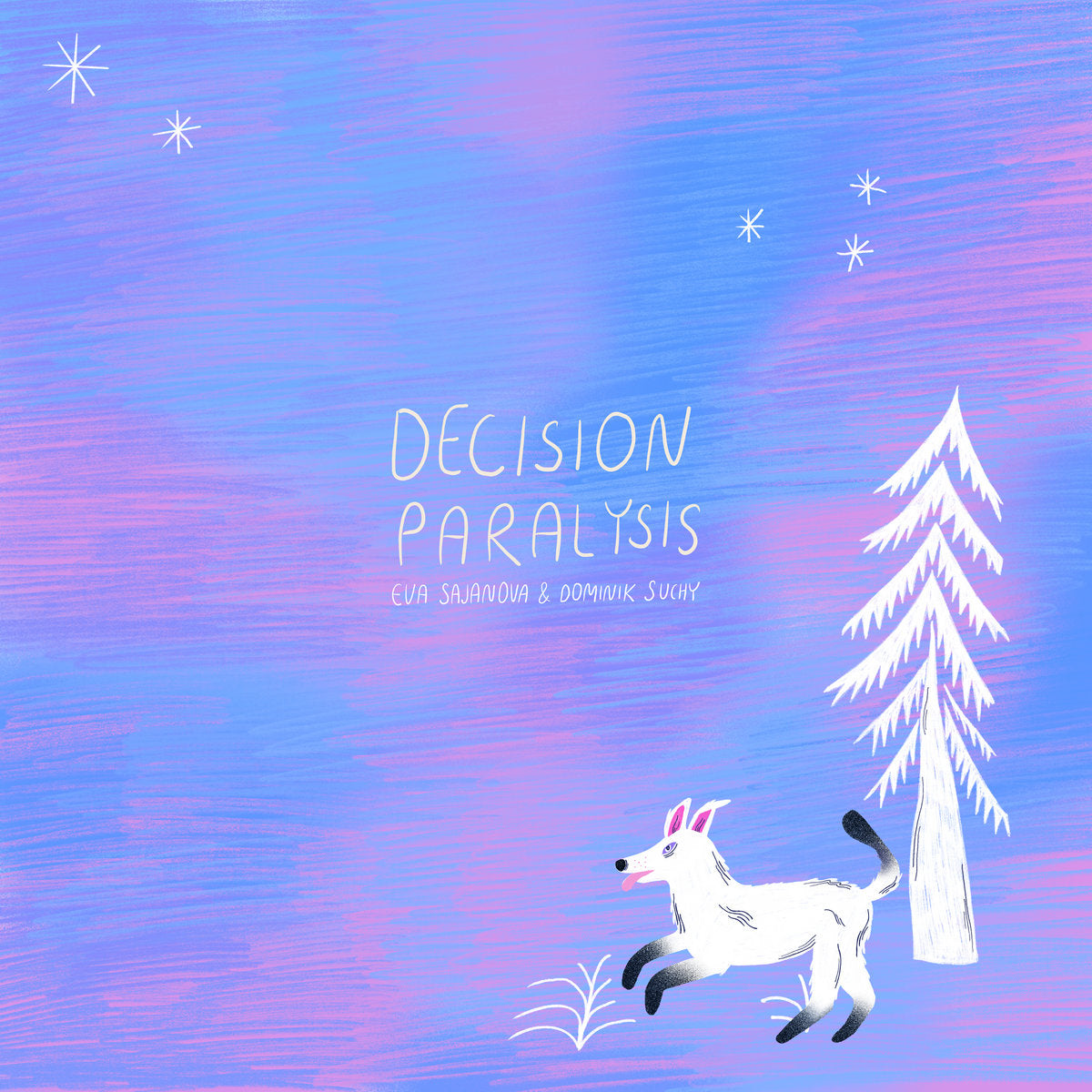 Eva Sajanová & Dominik Suchý - Decision Paralysis