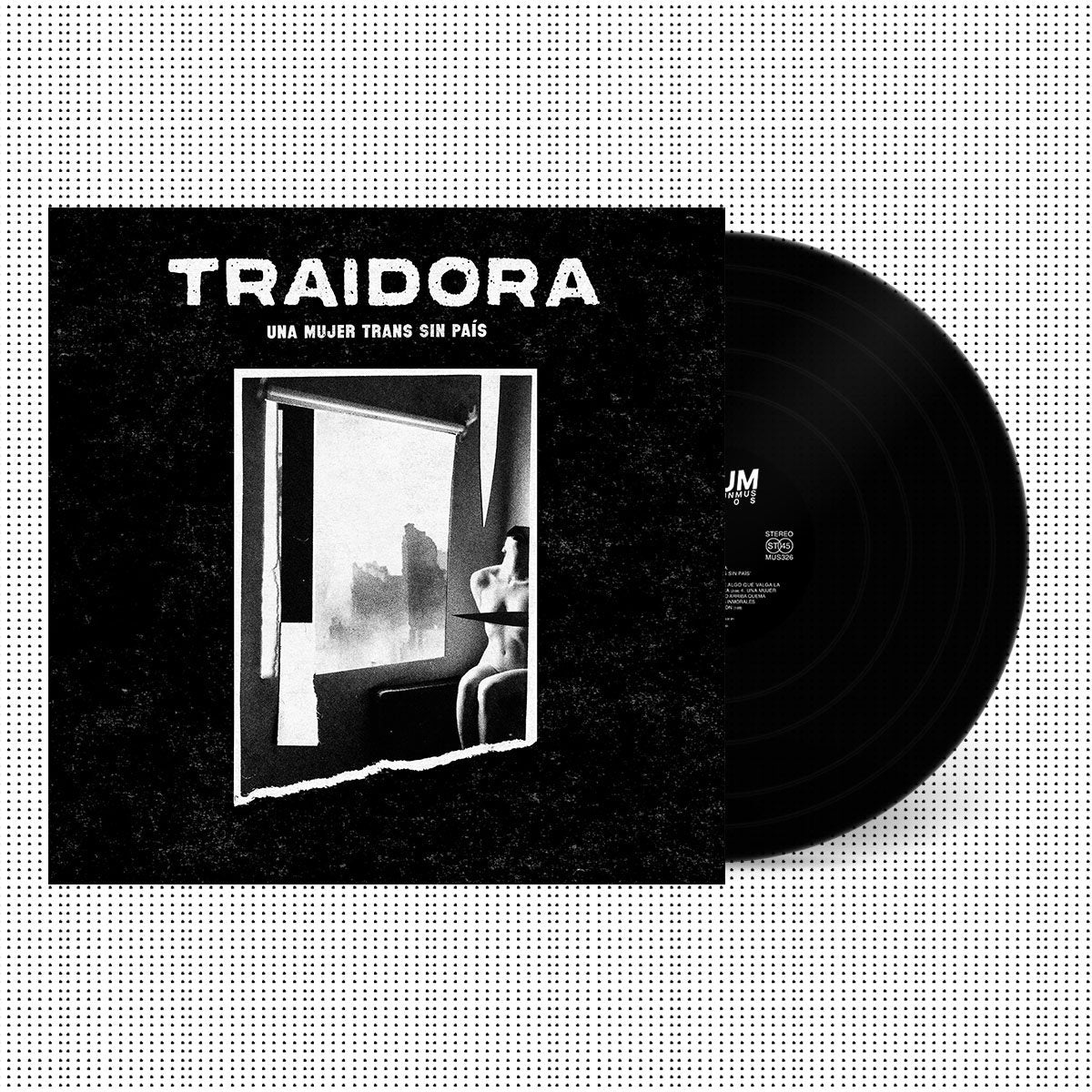 Traidora - Una Mujer Trans Sin País