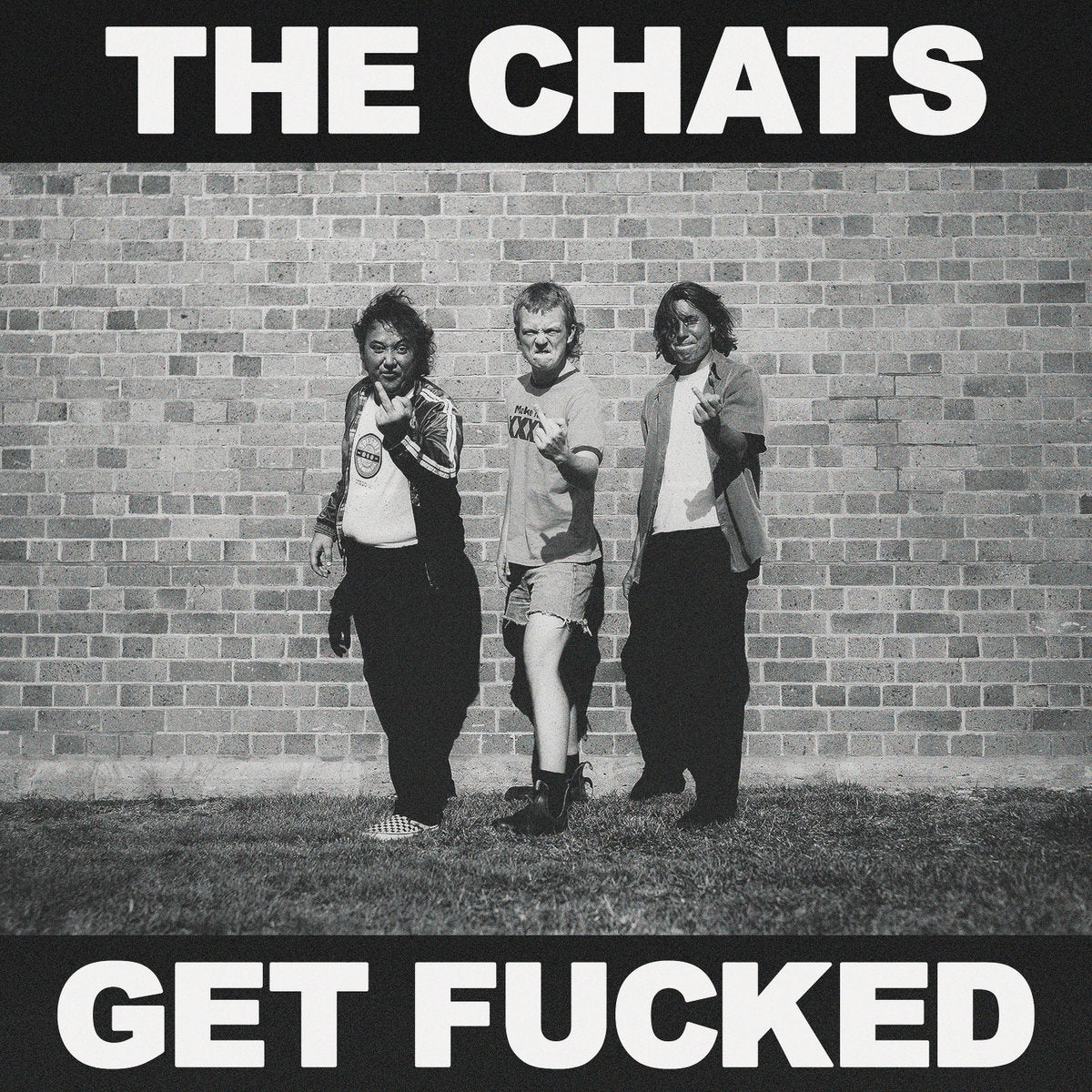 Cover of the vinyl record The Chats - Get Fucked, available at Rekorder.cz