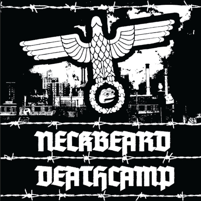 Cover of the vinyl record Neckbeard Deathcamp - White Nationalism is for Basement Dwelling Losers, available at Rekorder.cz