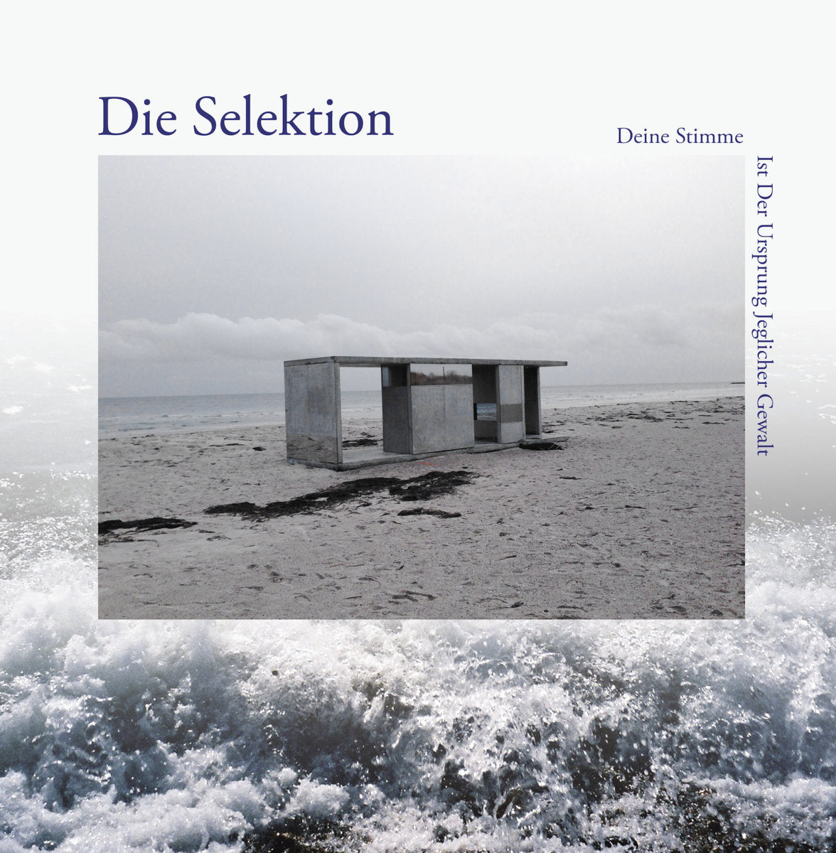 Cover of the vinyl record Die Selektion - Deine Stimme Ist Der Ursprung Jeglicher Gewalt, available at Rekorder.cz