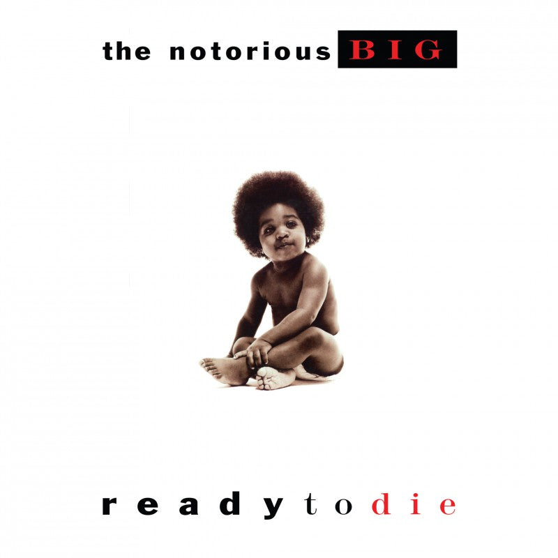 THE NOTORIOUS B.I.G. - Ready To Die